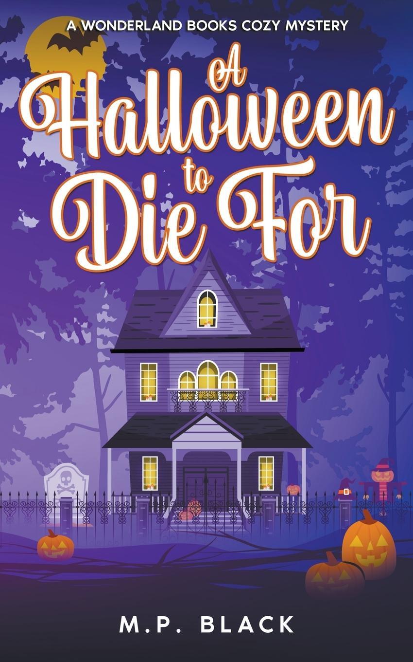 Cover: 9788794457132 | A Halloween to Die For | M. P. Black | Taschenbuch | Paperback | 2023