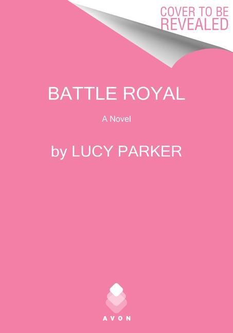 Cover: 9780063040069 | Battle Royal | A Novel | Lucy Parker | Taschenbuch | Englisch | 2021