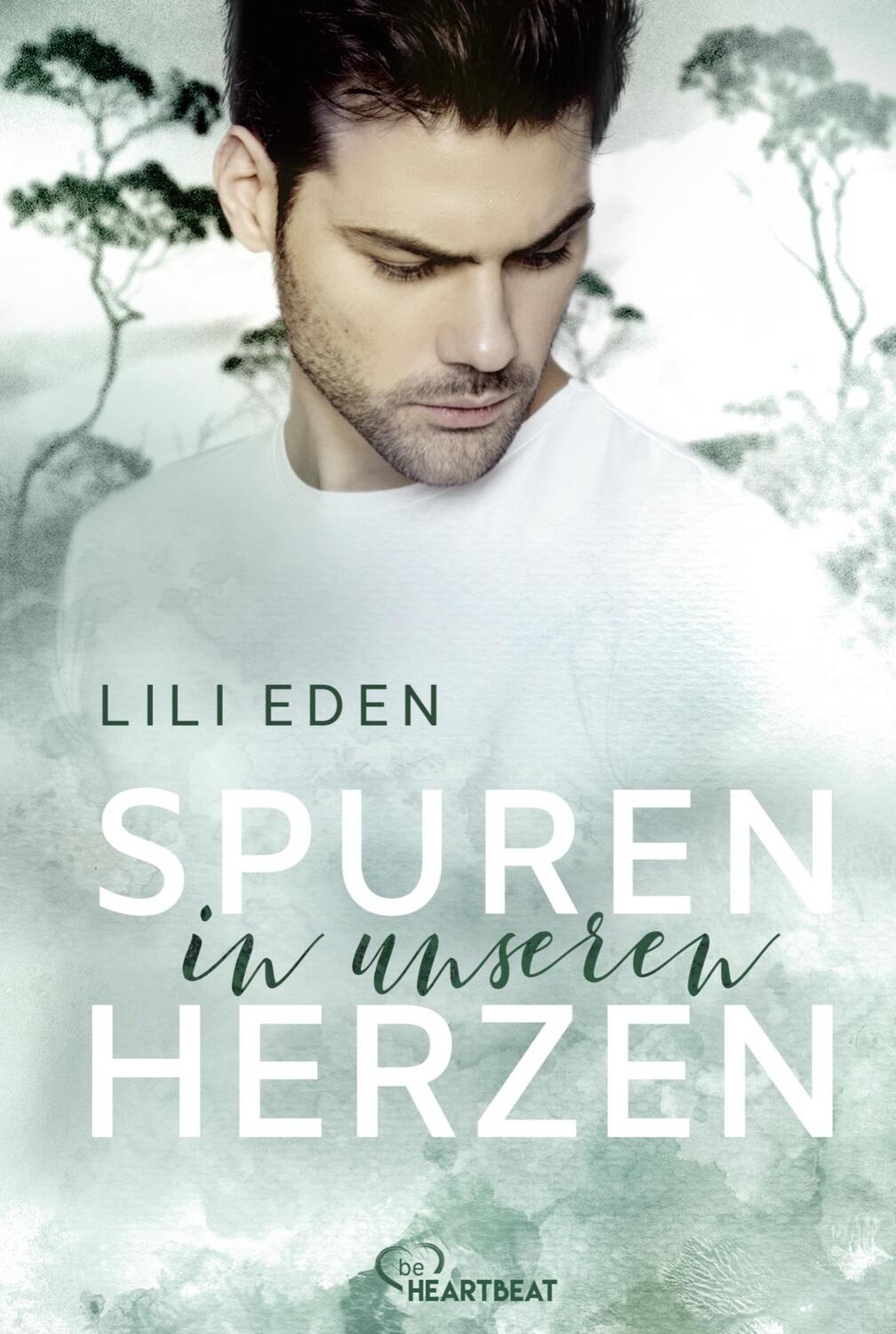 Cover: 9783741303432 | Spuren in unseren Herzen | Lili Eden | Taschenbuch | Broken Hearts