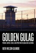 Cover: 9780520242012 | Golden Gulag | Ruth Wilson Gilmore | Taschenbuch | Englisch | 2007