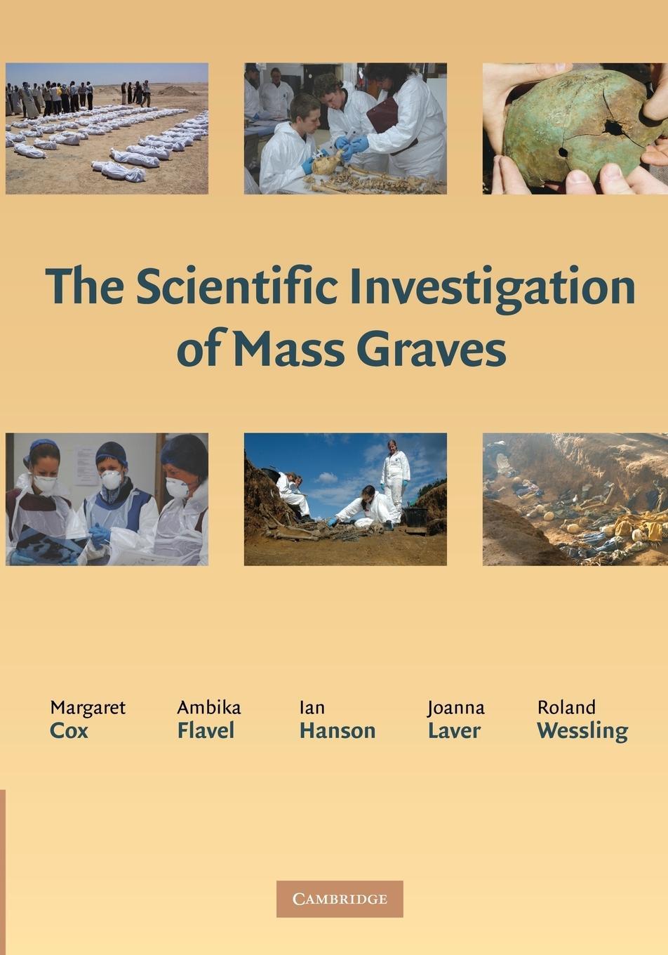 Cover: 9781107670938 | The Scientific Investigation of Mass Graves | Ian Hanson | Taschenbuch