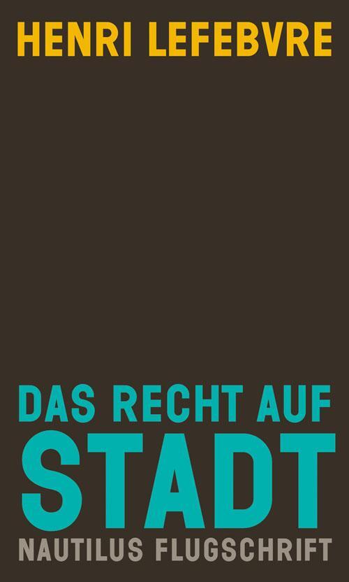 Cover: 9783960540069 | Das Recht auf Stadt | Henri Lefebvre | Taschenbuch | 220 S. | Deutsch