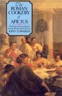 Cover: 9781846042041 | The Roman Cookery of Apicius | John Edwards | Taschenbuch | Englisch