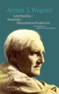 Cover: 9783835309944 | Armin T. Wegner | Schriftsteller, Reisender, Menschenrechtsaktivist