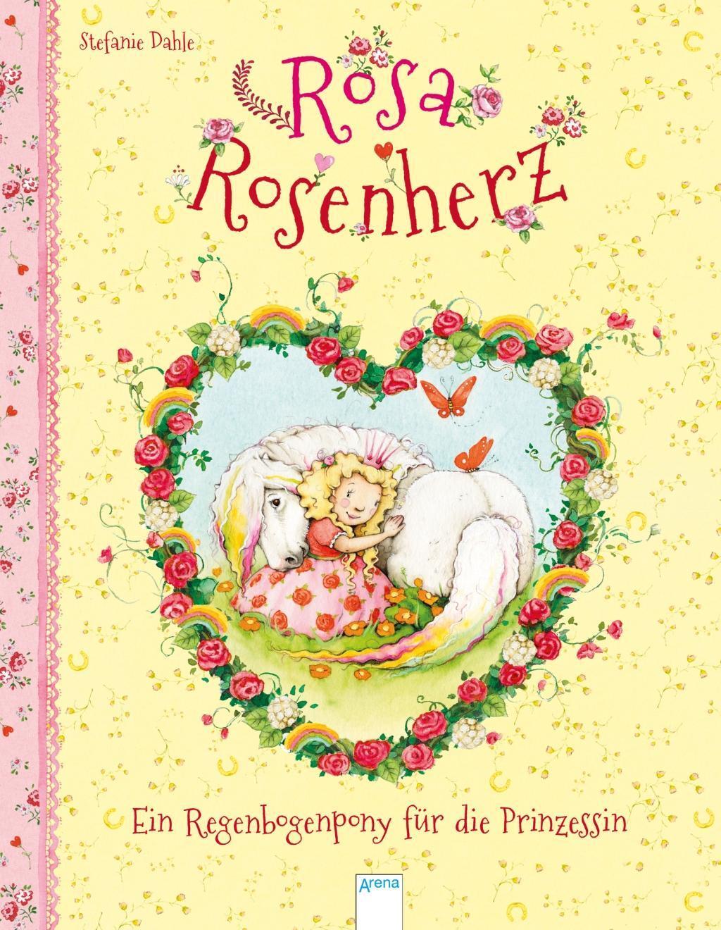 Cover: 9783401712789 | Rosa Rosenherz. Ein Regenbogenpony für die Prinzessin | Stefanie Dahle