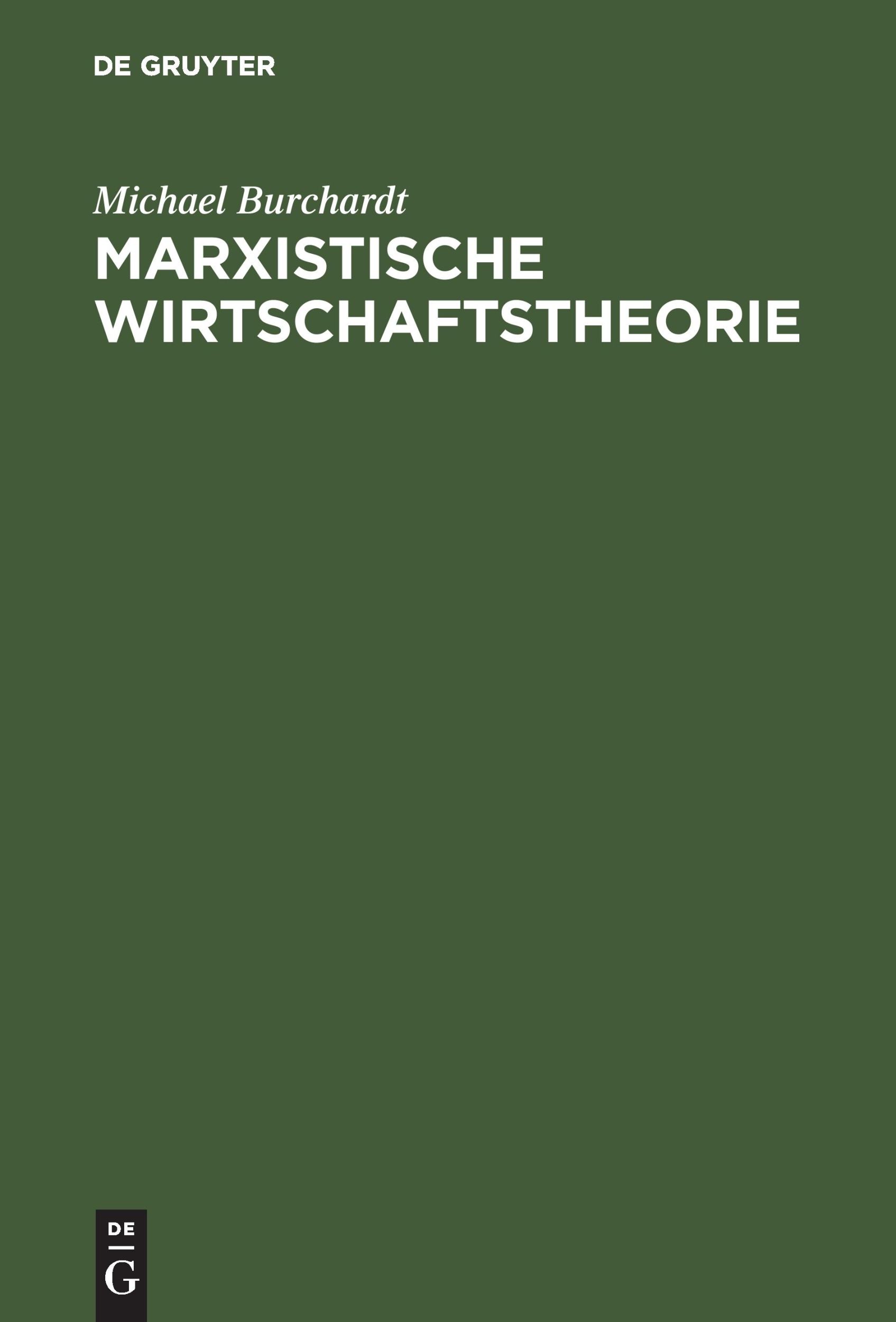 Cover: 9783486242966 | Marxistische Wirtschaftstheorie | Michael Burchardt | Buch | VII