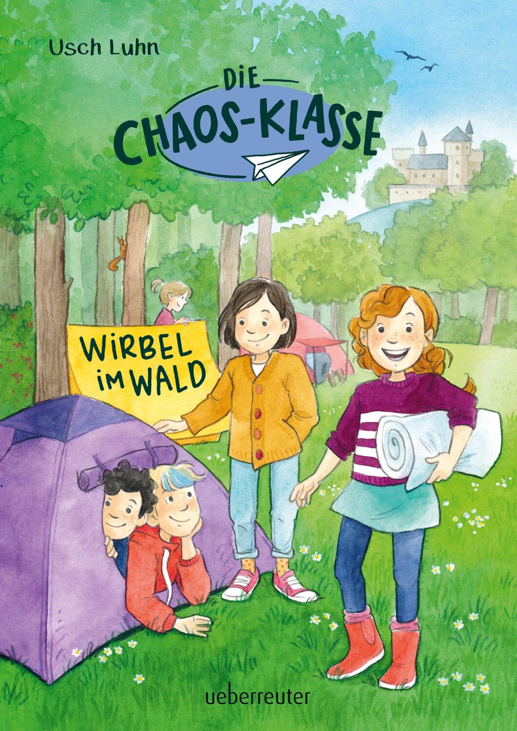 Cover: 9783764151409 | Die Chaos-Klasse - Wirbel im Wald | Usch Luhn | Buch | Deutsch | 2018