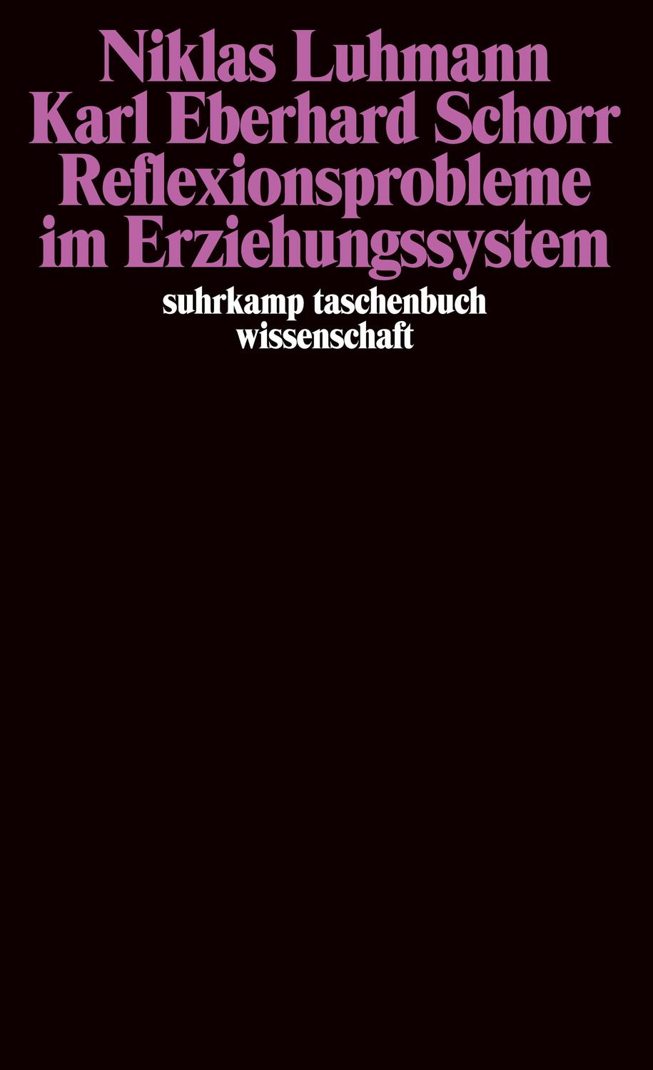 Cover: 9783518283400 | Reflexionsprobleme im Erziehungssystem | Niklas Luhmann (u. a.) | Buch