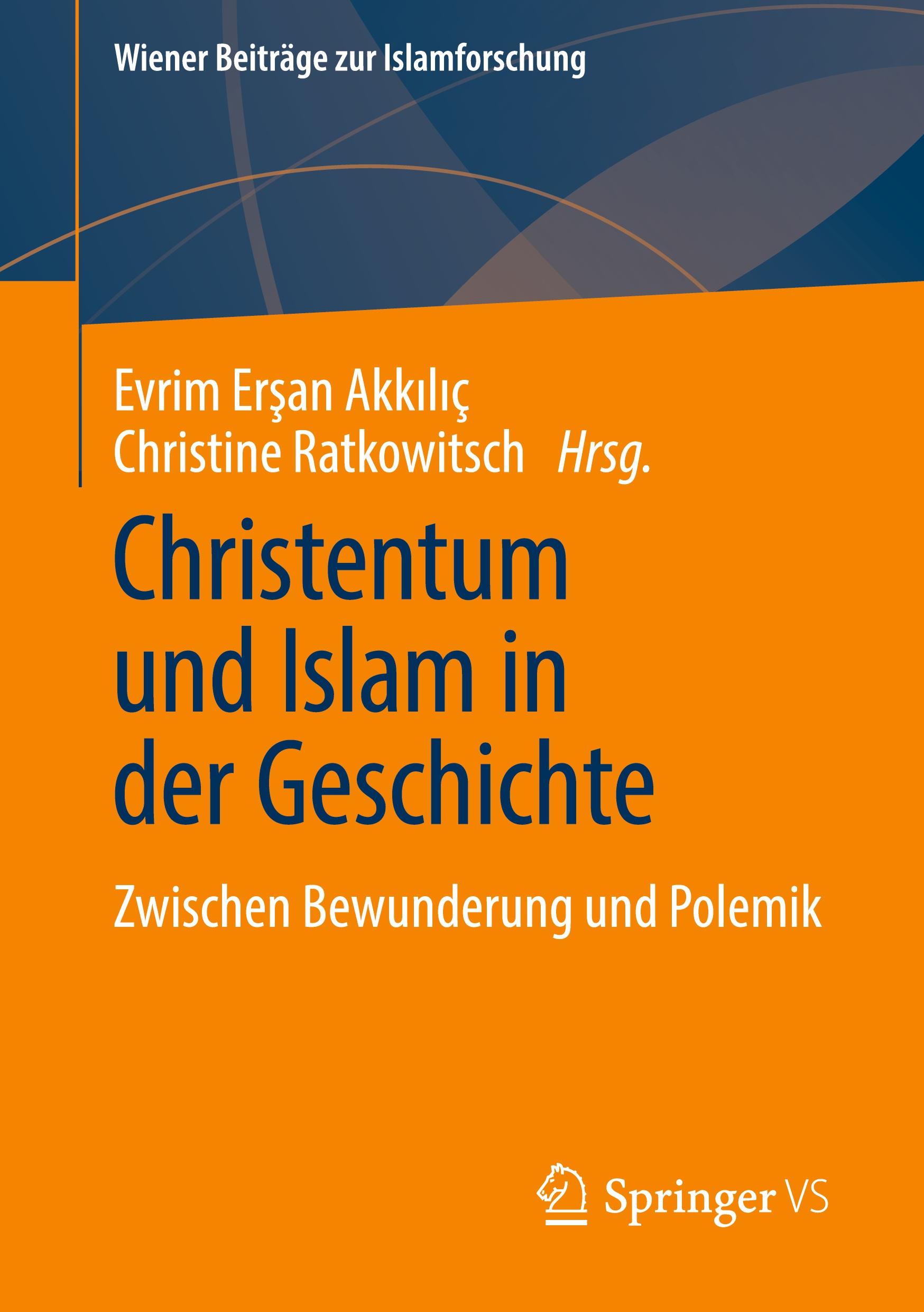 Cover: 9783658331368 | Christentum und Islam in der Geschichte | Ratkowitsch (u. a.) | Buch