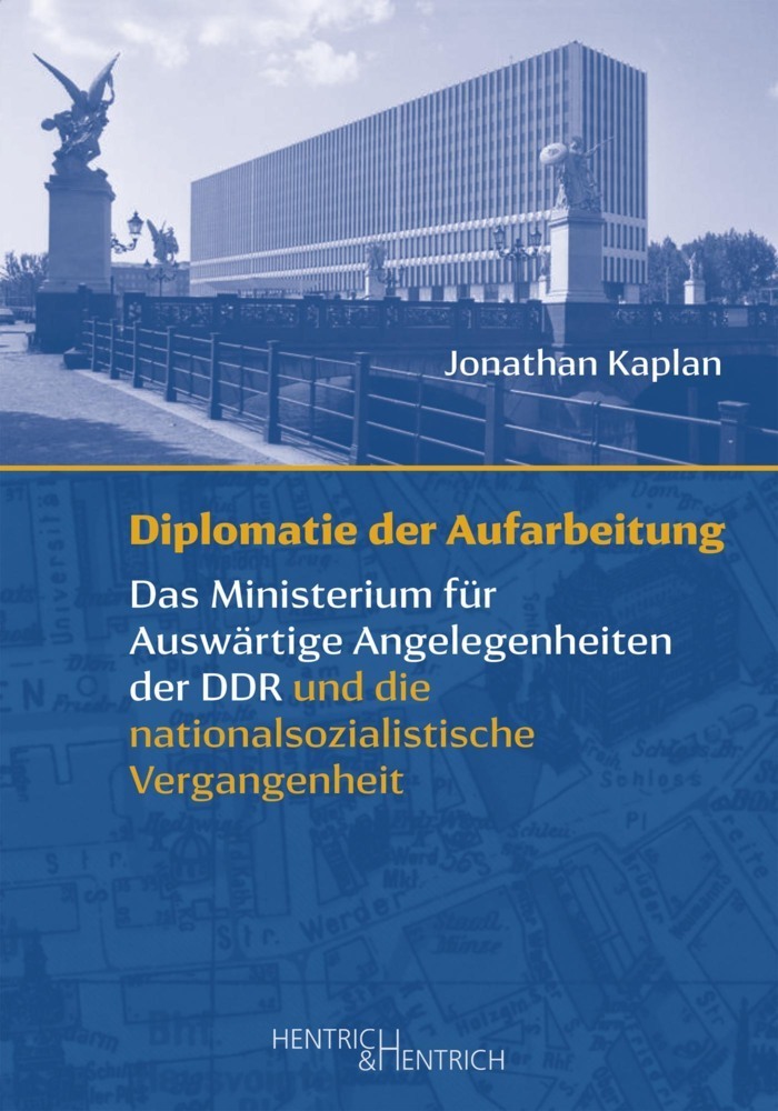 Cover: 9783955654689 | Diplomatie der Aufarbeitung | Jonathan Kaplan | Taschenbuch | 312 S.