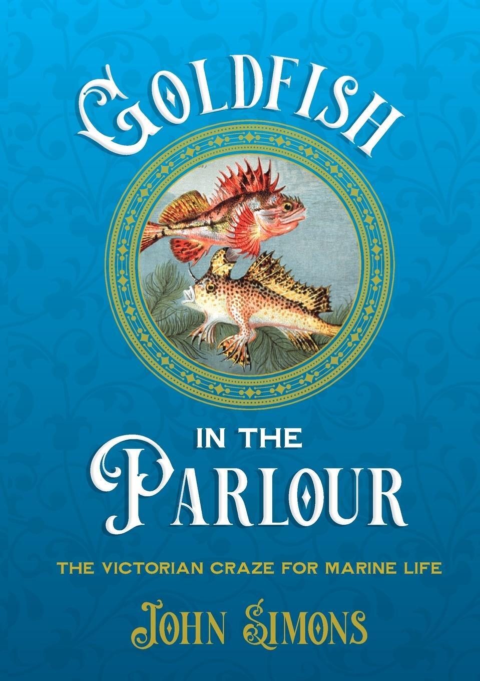 Cover: 9781743328729 | Goldfish in the Parlour | John Simons | Taschenbuch | Paperback | 2023