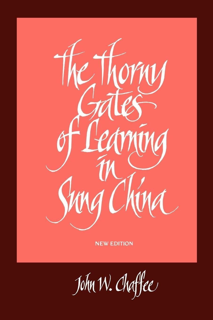 Cover: 9780791424247 | The Thorny Gates of Learning in Sung China | John W. Chaffee | Buch