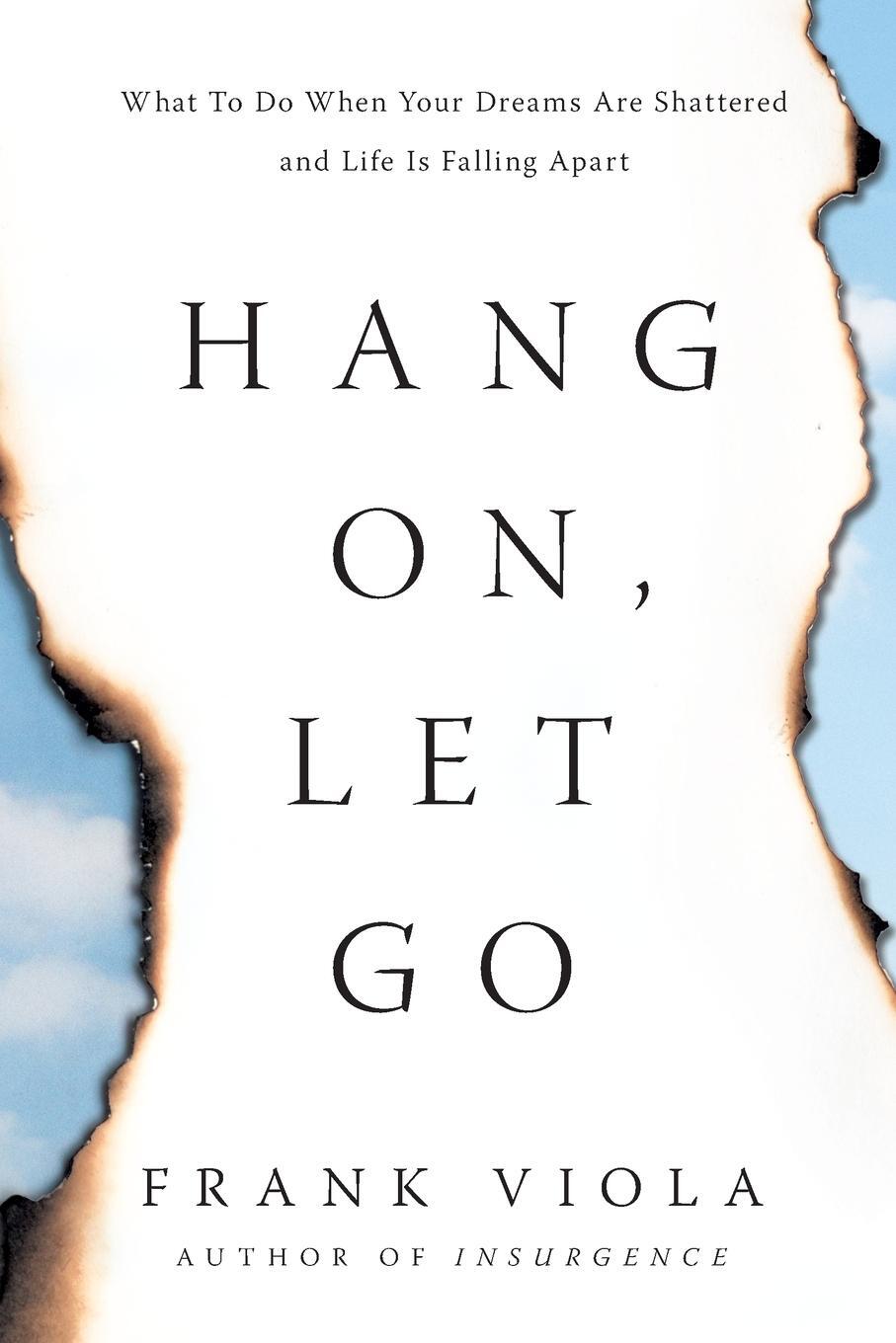 Cover: 9781496452221 | Hang On, Let Go | Frank Viola | Taschenbuch | Paperback | Englisch