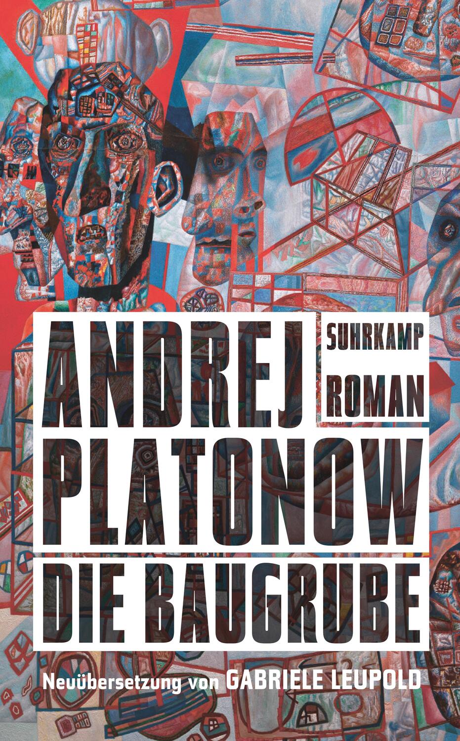 Cover: 9783518469781 | Die Baugrube | Andrej Platonow | Taschenbuch | Deutsch | 2019