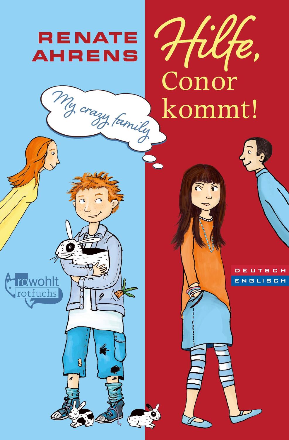 Cover: 9783499007590 | Hilfe, Conor kommt! | Renate Ahrens | Taschenbuch | My crazy family