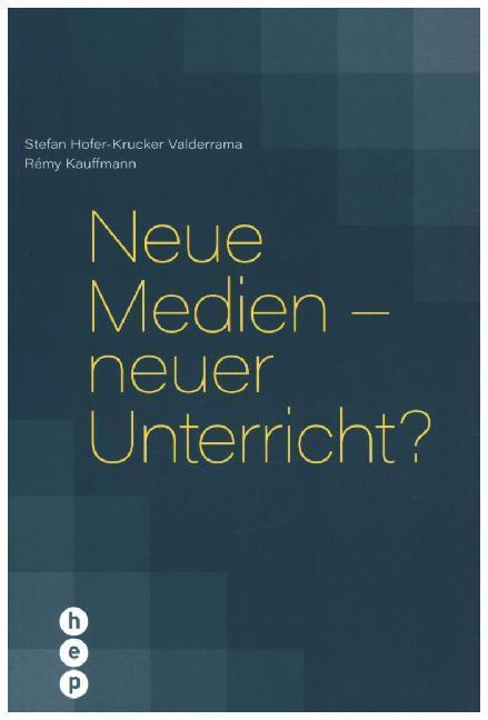 Cover: 9783035514872 | Neue Medien - neuer Unterricht? | Valderrama (u. a.) | Buch | 2019