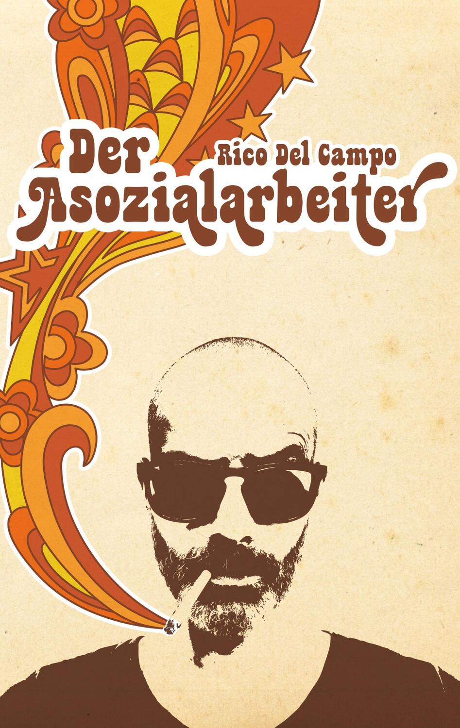 Cover: 9783751967563 | Der Asozialarbeiter | Rico Del Campo | Taschenbuch | 458 S. | Deutsch