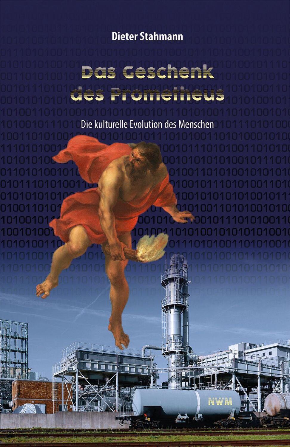 Cover: 9783946324683 | Das Geschenk des Prometheus | Die kulturelle Evolution des Menschen