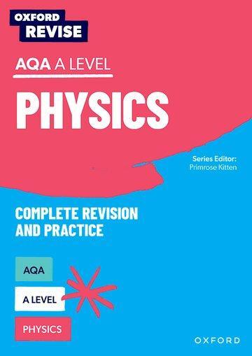 Cover: 9781382008600 | Oxford Revise: AQA A Level Physics Revision and Exam Practice | Buch