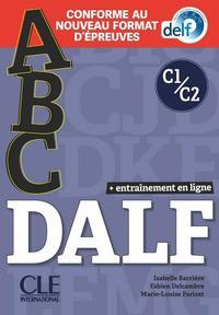 Cover: 9782090353846 | ABC DELF | Livre de l'eleve + CD + Entrainement en ligne C1/C2 | Buch