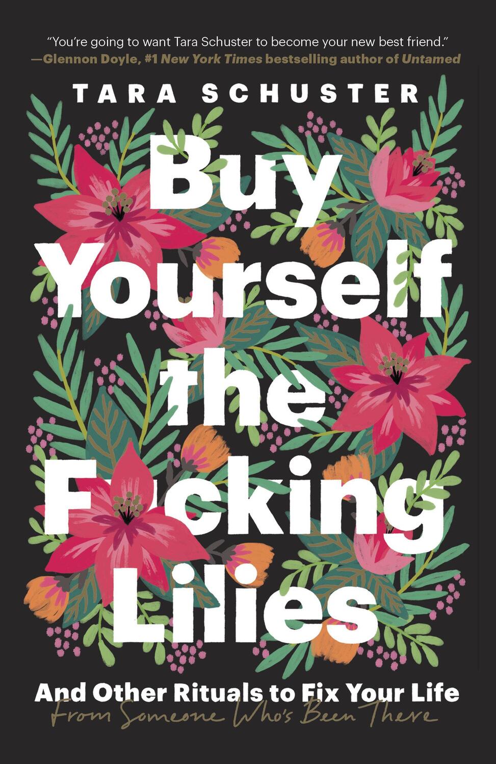 Cover: 9780525509905 | Buy Yourself the F*cking Lilies: And Other Rituals to Fix Your...