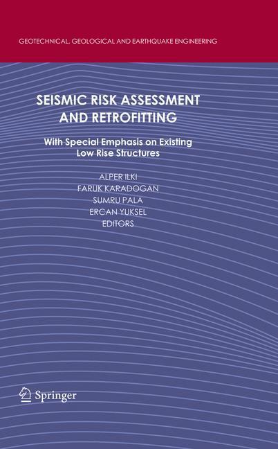 Cover: 9789048126804 | Seismic Risk Assessment and Retrofitting | Alper Ilki (u. a.) | Buch