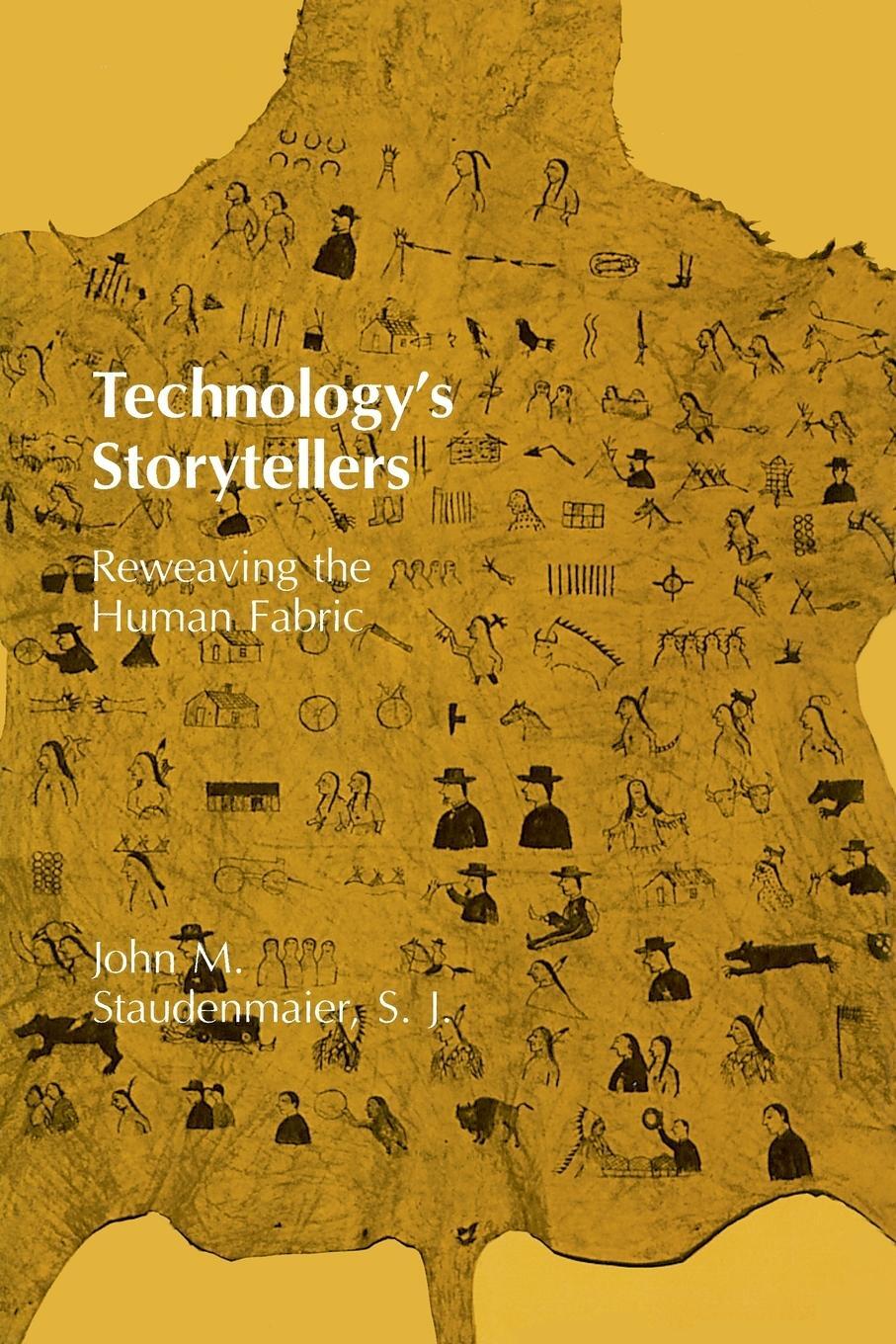 Cover: 9780262691352 | Technology's Storytellers | Reweaving the Human Fabric | Staudenmaier