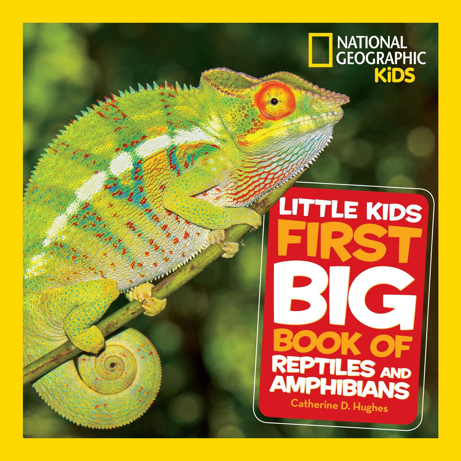 Cover: 9781426338182 | Little Kids First Big Book of Reptiles and Amphibians | Hughes | Buch