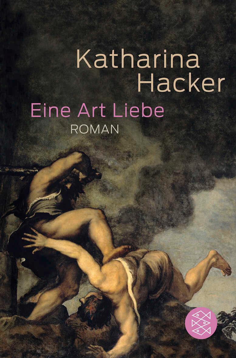 Cover: 9783596189700 | Eine Art Liebe | Katharina Hacker | Taschenbuch | 265 S. | Deutsch