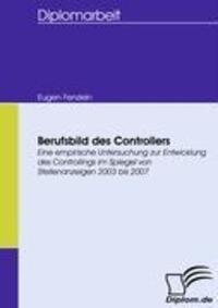 Cover: 9783836667753 | Berufsbild des Controllers | Eugen Fenzlein | Taschenbuch | Paperback