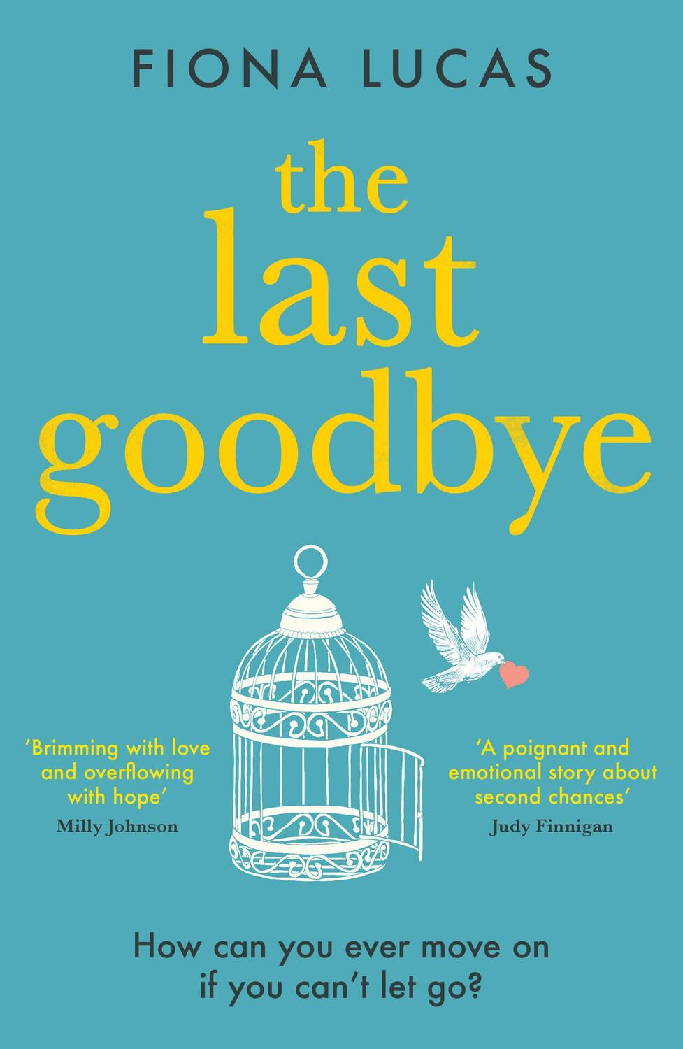 Cover: 9780008371913 | The Last Goodbye | Fiona Lucas | Taschenbuch | Englisch | 2021