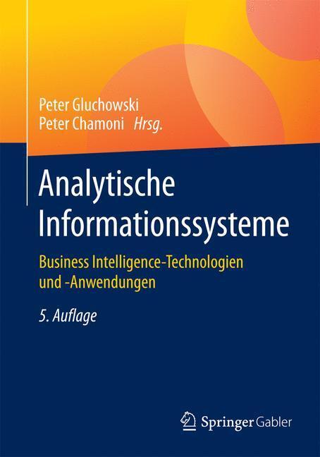 Cover: 9783662477625 | Analytische Informationssysteme | Peter Gluchowski (u. a.) | Buch