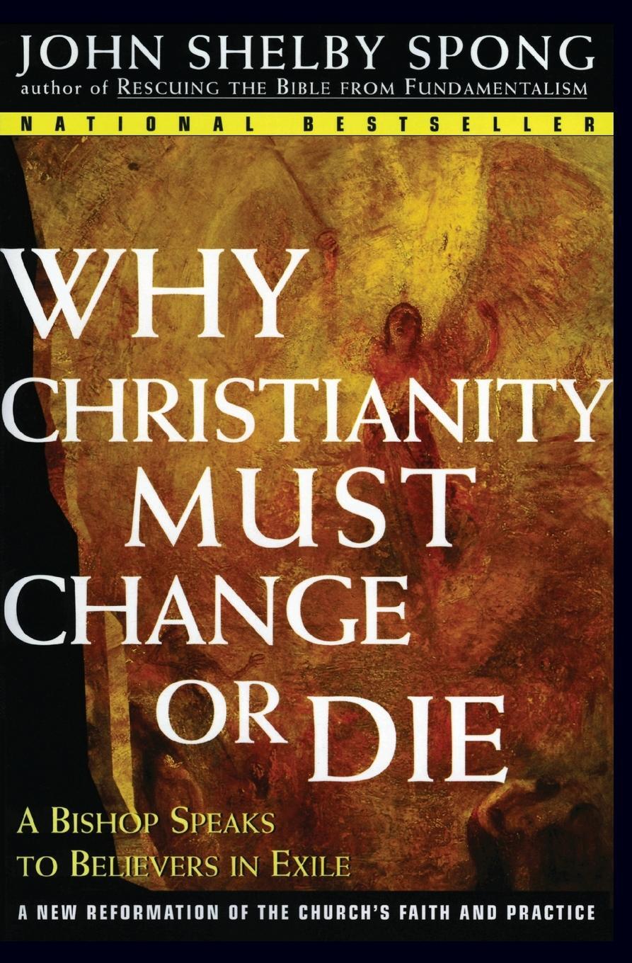 Cover: 9780060675363 | Why Christianity Must Change or Die | John Shelby Spong | Taschenbuch