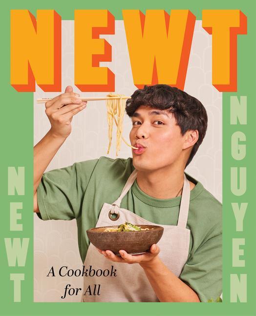 Cover: 9780063304772 | Newt | A Cookbook for All | Newt Nguyen | Buch | Englisch | 2024