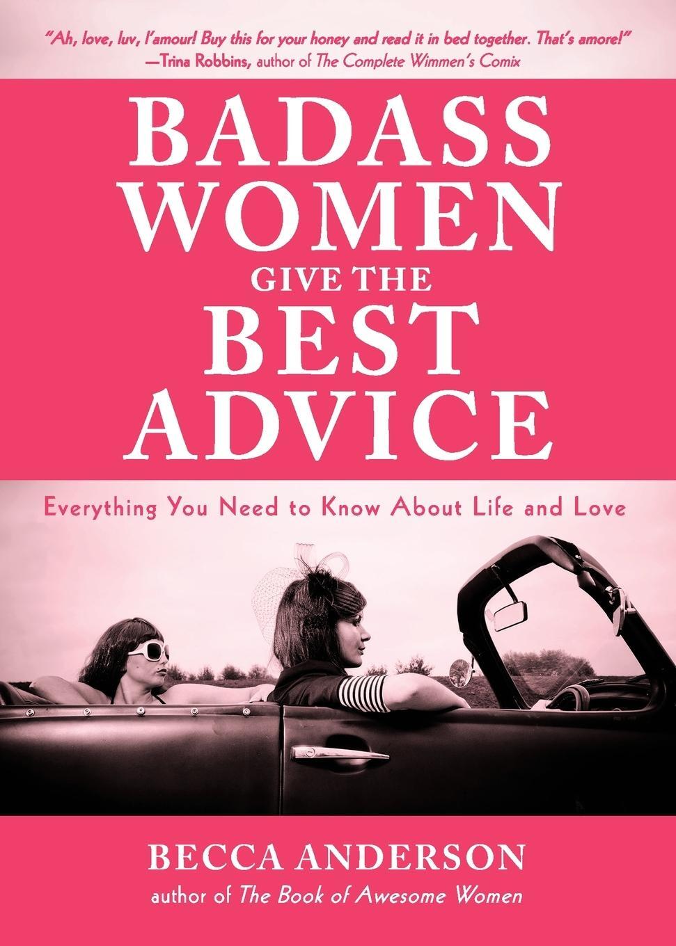 Cover: 9781633536937 | Badass Women Give the Best Advice | Becca Anderson | Taschenbuch