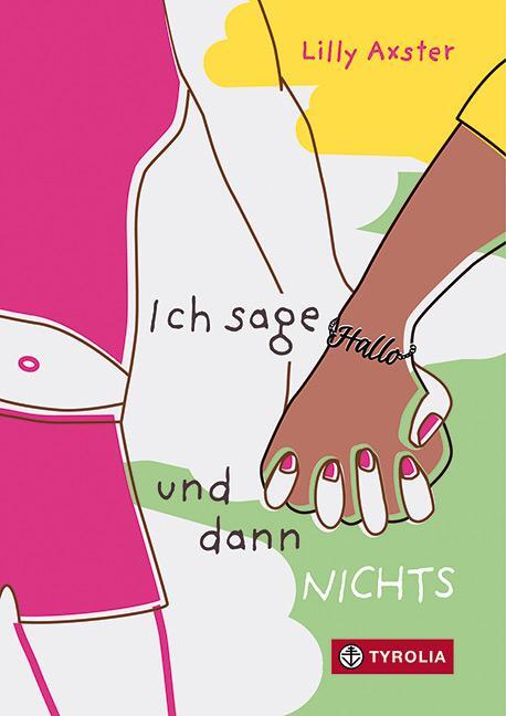 Cover: 9783702241537 | Ich sage Hallo und dann NICHTS | Lilly Axster | Buch | Deutsch | 2023