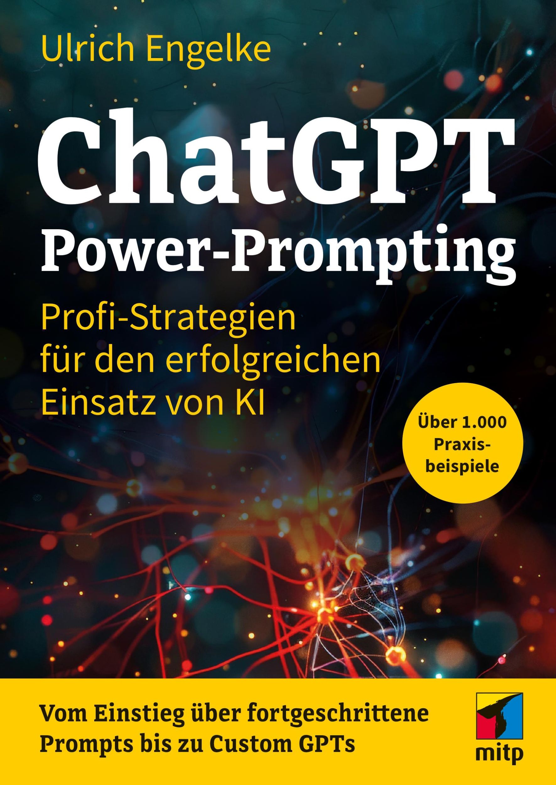 Cover: 9783747509418 | ChatGPT Power-Prompting | Ulrich Engelke | Taschenbuch | 336 S. | 2024