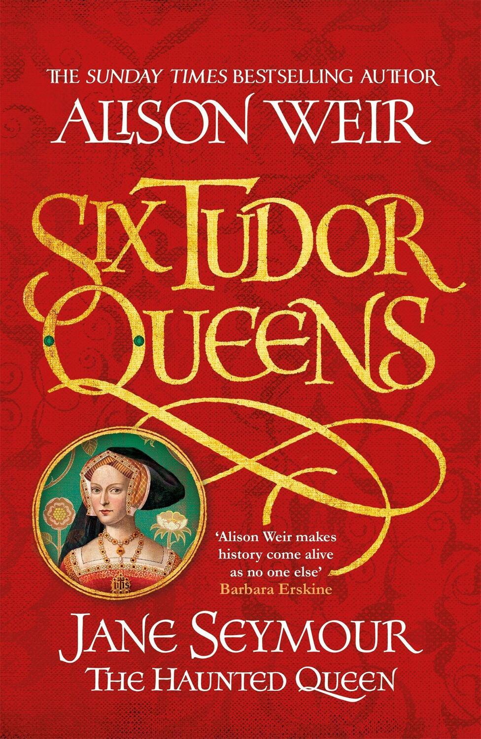 Cover: 9781472227713 | Six Tudor Queens 3: Jane Seymour, The Haunted Queen | Alison Weir