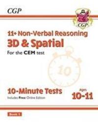 Cover: 9781789081961 | 11+ CEM 10-Minute Tests: Non-Verbal Reasoning 3D &amp; Spatial - Ages...