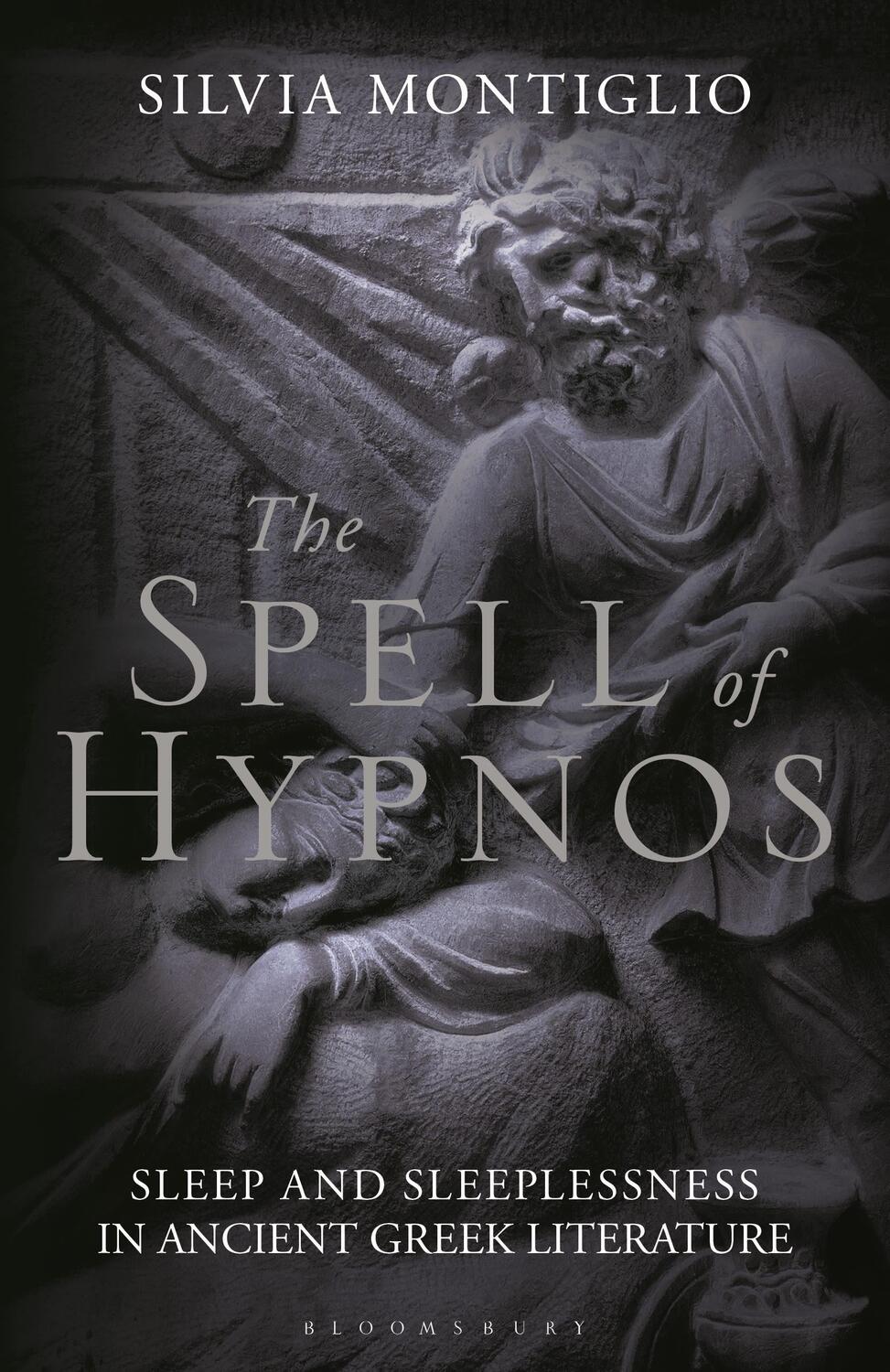 Cover: 9781350197435 | The Spell of Hypnos: Sleep and Sleeplessness in Ancient Greek...