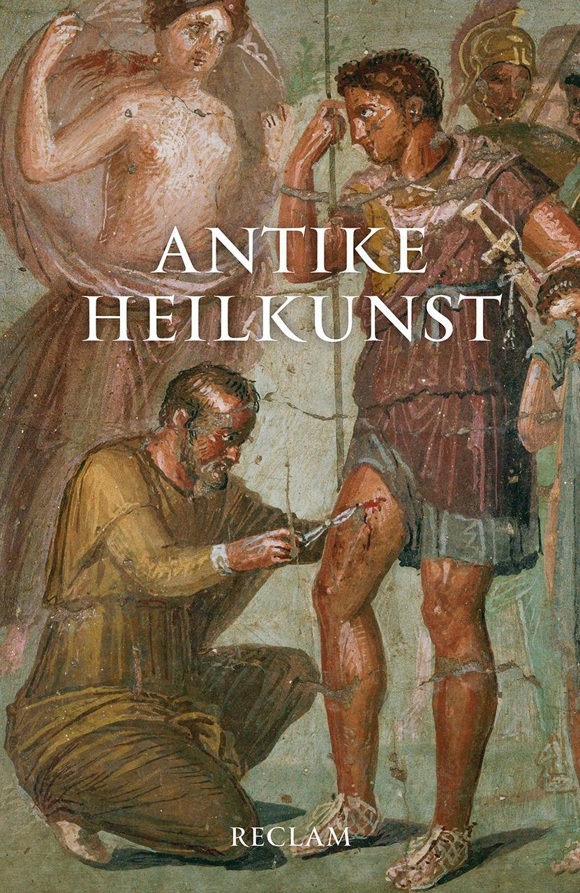 Cover: 9783150142493 | Antike Heilkunst | Jutta Kollesch (u. a.) | Taschenbuch | Deutsch