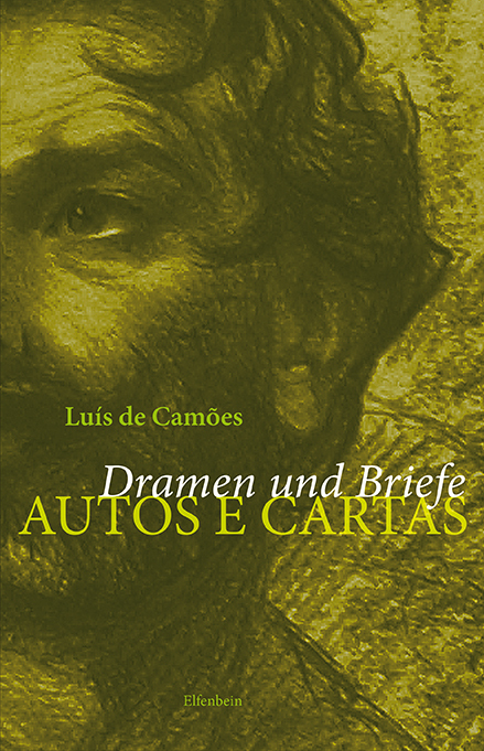 Cover: 9783941184343 | Dramen und Briefe | Portugiesisch - Deutsch | Luis de Camões | Buch