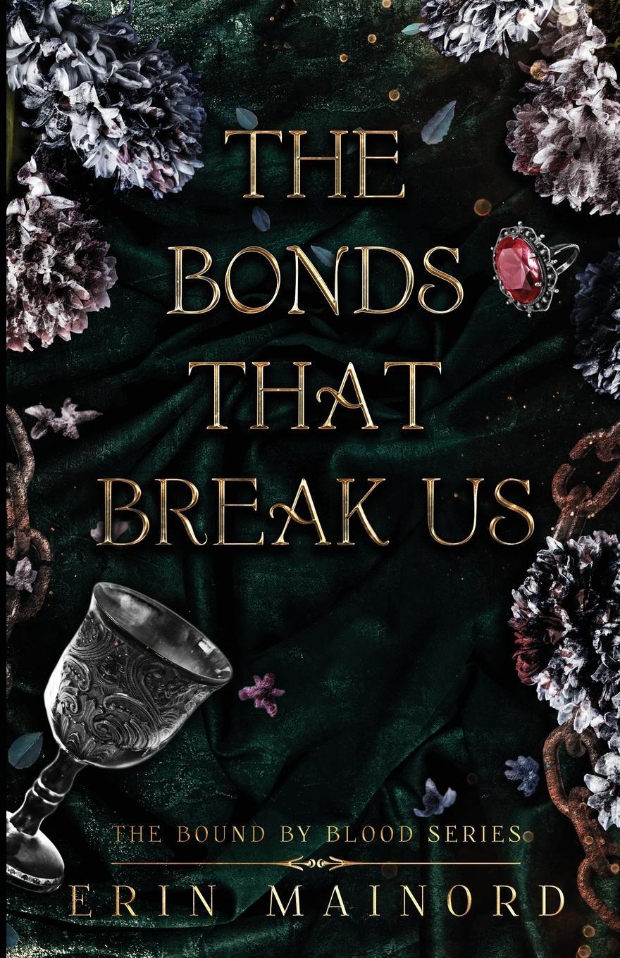 Cover: 9798988985945 | The Bonds That Break Us | Erin Mainord | Taschenbuch | Paperback