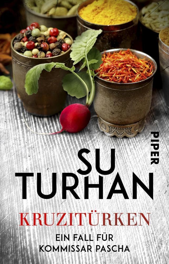 Cover: 9783492311694 | Kruzitürken | Ein Fall für Kommissar Pascha | Su Turhan | Taschenbuch