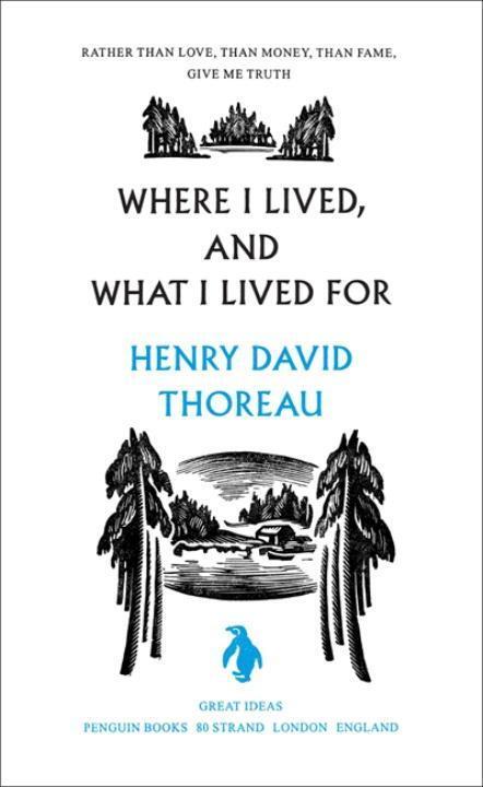 Cover: 9780141023977 | Where I Lived, and What I Lived For | Henry Thoreau | Taschenbuch