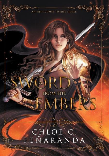Cover: 9781915534026 | A Sword From the Embers | Chloe C. Peñaranda | Buch | Englisch | 2023
