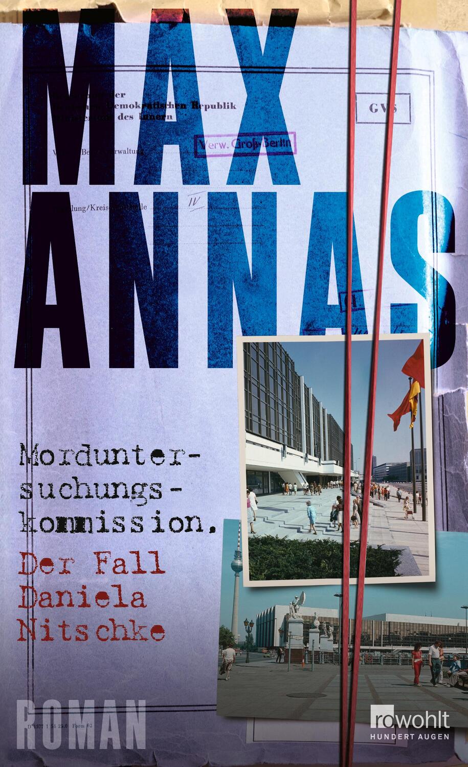 Cover: 9783498002695 | Morduntersuchungskommission: Der Fall Daniela Nitschke | Max Annas