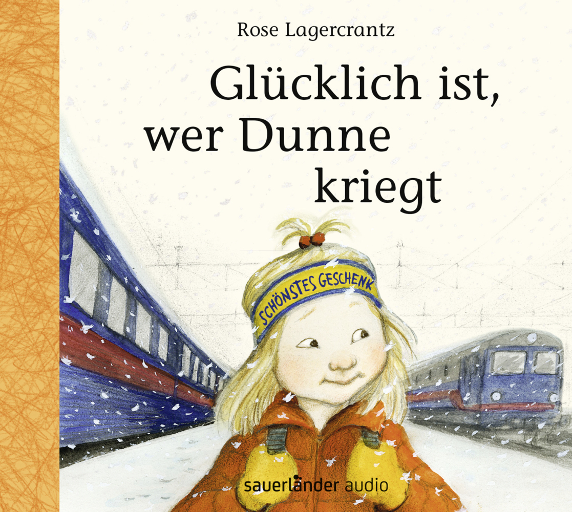 Cover: 9783839849637 | Glücklich ist, wer Dunne kriegt, 1 Audio-CD | Rose Lagercrantz | CD