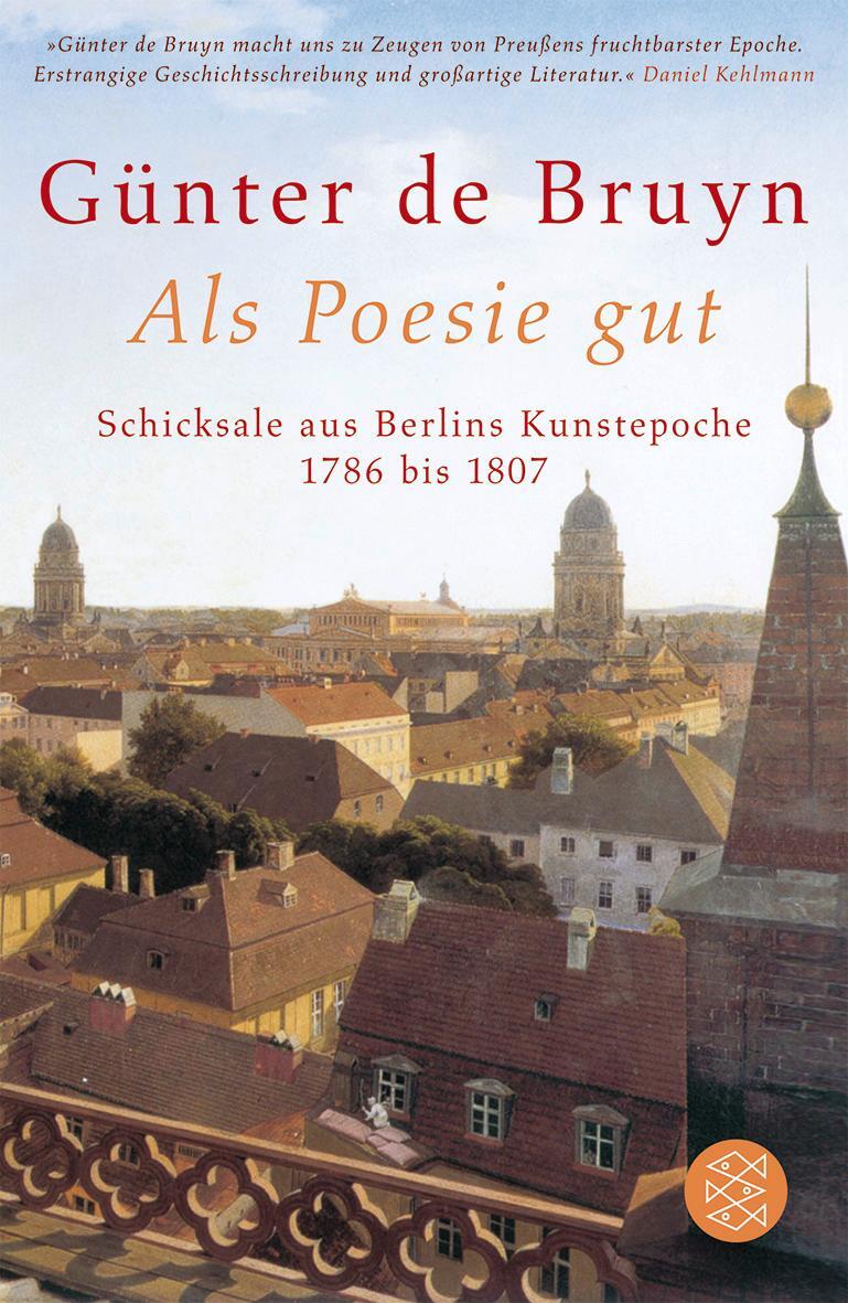 Cover: 9783596174881 | Als Poesie gut | Schicksale aus Berlins Kunstepoche - 1786 bis 1807