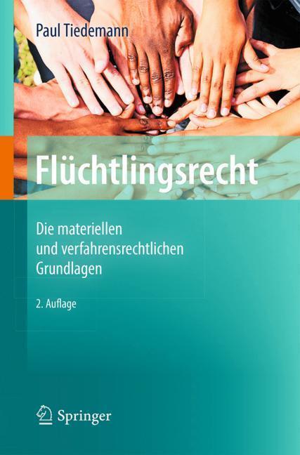 Cover: 9783662575260 | Flüchtlingsrecht | Paul Tiedemann | Taschenbuch | 2018 | Springer
